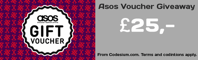 ... * Prize: 25GBP virtual e-gift card (voucher) to be used on ASOS